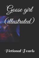 Goose girl (illustrated)