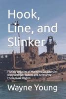 Hook, Line, and Slinker