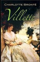 Villette by Charlotte Bronte Annotated (Classical)