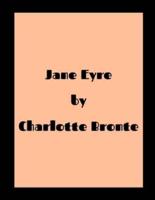 Jane Eyre by Charlotte Bronte