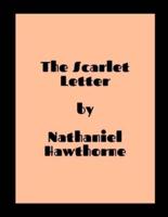 The Scarlet Letter by Nathaniel Hawthorne