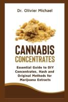 Cannabis Concentrates