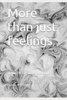 More Than Just Feelings