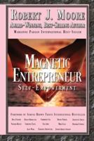 Magnetic Entrepreneur Self-Empowerment