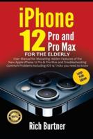 iPhone 12 Pro and Pro Max for the Elderly (Large Print Edition)