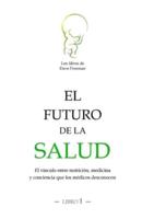 El Futuro De La Salud