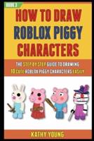 How To Draw Roblox Piggy Characters