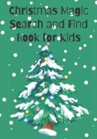 Christmas magic search and find book for kids: My first and find color book, the perfect Christmas gift for kids.