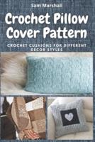 Crochet Pillow Cover Pattern