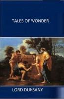 Tales of Wonder (Illustrated)