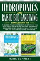 HYDROPONICS and RAISED BED GARDENING