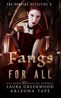 Fangs For All