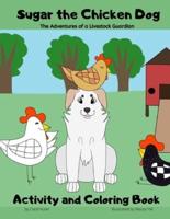 Sugar the Chicken Dog Activity Book