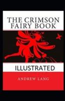 The Crimson Fairy Book Illustrated