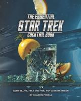 The Essential Star Trek Cocktail Book