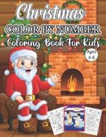 Christmas Color By Number Coloring Book For Kids Ages 4-8