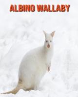 Albino Wallaby