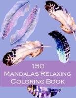 150 Mandalas Coloring Book