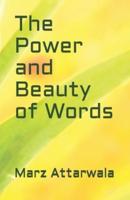 The Power and Beauty of Words