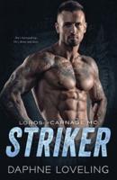 STRIKER: Lords of Carnage MC