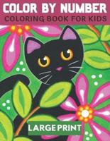 Color By Number Coloring Book For Kids Large Print