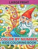 Large Print Color By Number Kids Coloring Boook
