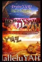 The Psalms of Almighty YAH