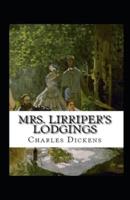 Mrs. Lirriper's Lodgings Illustrated
