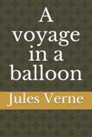 A Voyage in a Balloon