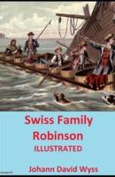 The Swiss Family Robinson ILLTRATEDUS