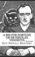 A Bid for Fortune or Dr. Nikola's Vendetta Illustrated