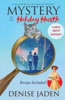 Mystery of the Holiday Hustle
