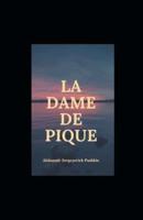 La Dame De Pique Illustree