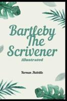 Bartleby The Scrivener Illustrated