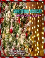 Christmas Holiday Adult Coloring Book