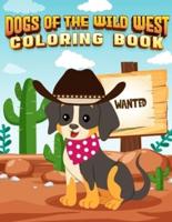 Dogs of the Wild West