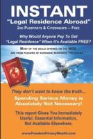 INSTANT "LEGAL RESIDENCE ABROAD": Second Passport & Citizenship