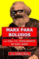 Marx Para Boludos