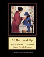 All Buttoned Up: Jesse Willcox Smith Cross Stitch Pattern