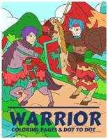 Warrior Coloring Pages & Dot To Dot