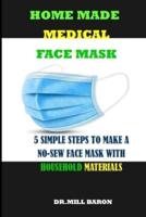 Home Made Medical Face Mask