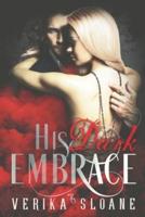 His Dark Embrace: (a Fate-Crossed Lovers novel)