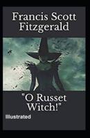 O Russet Witch Illustrated