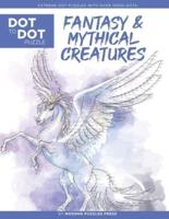 Fantasy & Mythical Creatures - Dot to Dot Puzzle (Extreme Dot Puzzles With Over 15000 Dots) by Modern Puzzles Press