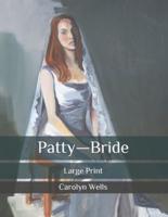 Patty-Bride