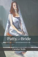 Patty-Bride