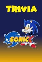 Sonic X Trivia