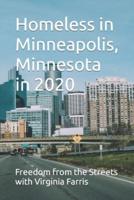 Homeless in Minneapolis, Minnesota in 2020