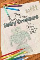 Story of the Hairy Creature