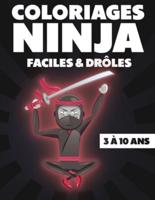 Coloriages Ninja Faciles & Drôles